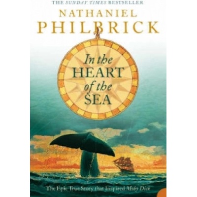 In the Heart of the Sea Philbrick Nathaniel