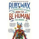 How to Be Human Ruby Wax