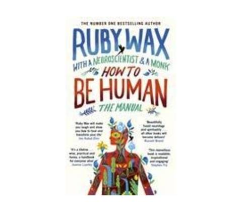 How to Be Human Ruby Wax