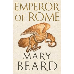 Emperor of Rome (ISBN: 9781846683794)