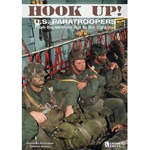 Hook Up!: Us Paratroopers from the Vietnam War to the Cold War Rodriguez AlejandroPevná vazba