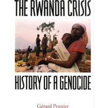 The Rwanda Crisis - G. Prunier