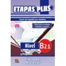Etapas Plus B2.1 Libro del alumno/Ejercicios + CD