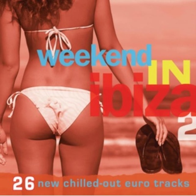V/A - Weekend In Ibiza 2 CD