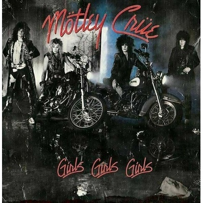 Mötley Crüe - Girls, Girls, Girls (LP) (4050538782561)