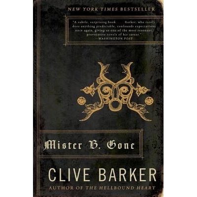 Mister B. Gone Barker ClivePaperback
