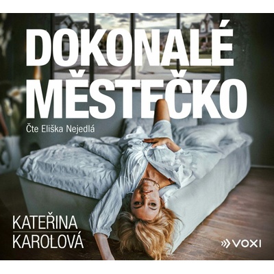 Dokonalé městečko - Kateřina Karolová