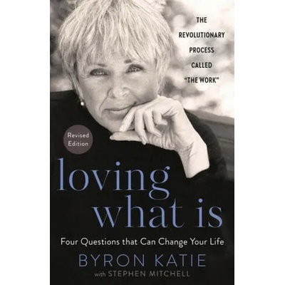 Loving What Is, Revised Edition