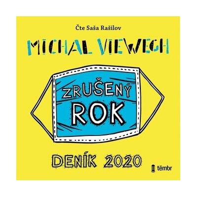 Zrušený rok – Deník 2020 - Michal Viewegh