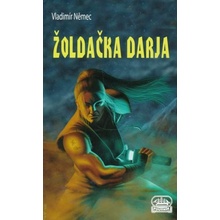 ŽOLDAČKA DARJA - Němec Vladimír