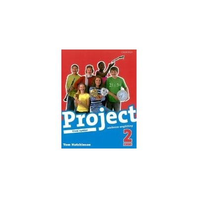PROJECT 2 THIRD EDITION STUDENT'S BOOK - Tom Hutchinson