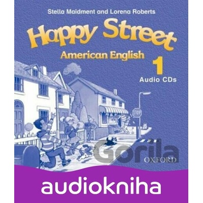 American Happy Street 1: Class Audio CDs /2/ - Stella Maidment