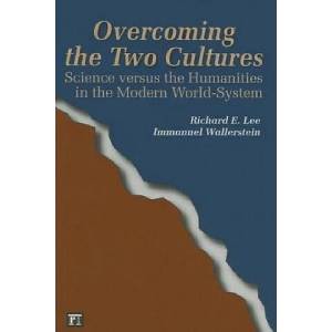 Overcoming the Two Cultures | Lee, Richard E. , Jr. , Immanuel Wallerstein (ISBN: 9781594510694)