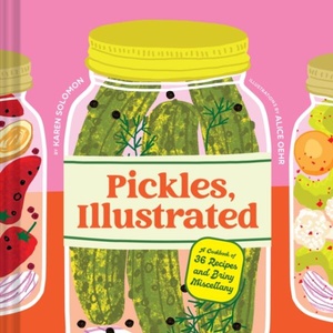 Pickles, Illustrated | Alice Oehr (ISBN: 9781797233703)