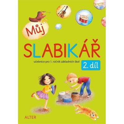 Můj SLABIKÁŘ 2. díl