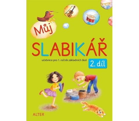 Můj SLABIKÁŘ 2. díl