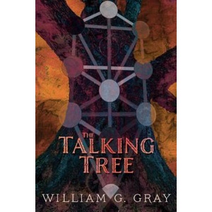 Talking Tree | William G. Gray (ISBN: 9781908011756)