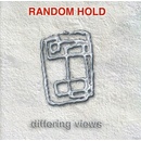 Random Hold - Differing Views