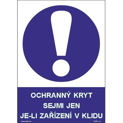 DUKO OCHRANNÝ KRYT SEJMI JEN JE-LI ZAŘÍZENÍ V KLIDU Formát: 105 x 148 mm, Materiál: plast 1 mm, samolepící vinylová fólie