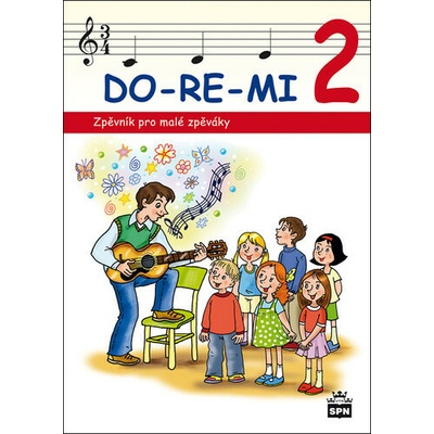 DO-RE-MI 2 Zpěvník pro malé školáky