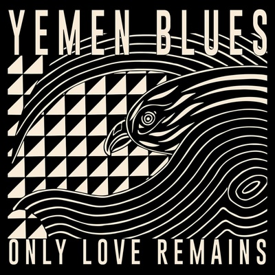 Yemen Blues Only Love Remains Vinyl