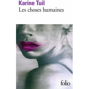 Les choses humaines | TUIL, KARINE (ISBN: 9782072921117)