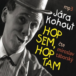 Supraphon Hop sem, hop tam (Kohout - Táborský Miroslav) - CD (MP3) (078743)
