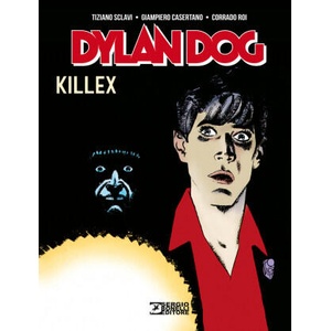 Dylan Dog. Killex | Tiziano Sclavi (2020)