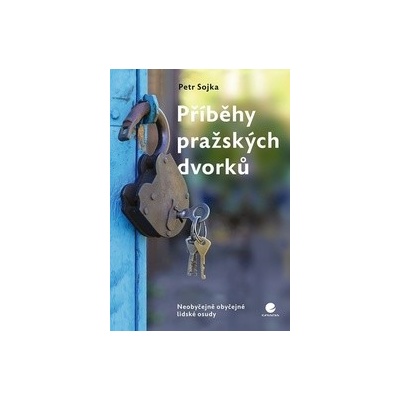 Příběhy pražských dvorků