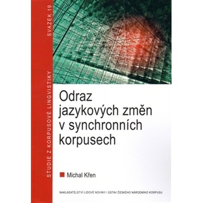 Odraz jazykových změn v synchronních korpusech