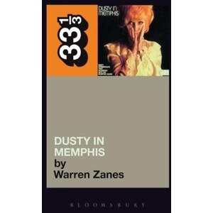 Dusty Springfield's "Dusty in Memphis" | Warren Zanes (ISBN: 9780826414922)