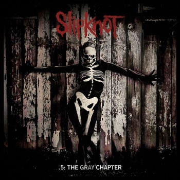 Slipknot - . 5: The Grey Chapter (Deluxe Edition) (2 CD) (0016861754556)