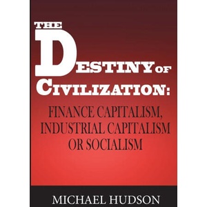 Destiny of Civilization | Michael Hudson (ISBN: 9783949546075)