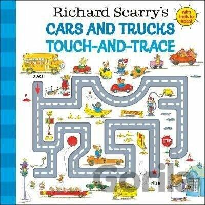 Richard Scarry's Cars and Trucks Touch-And-Trace