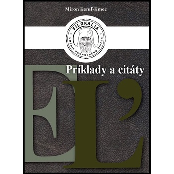 Príklady a citáty - Miron Keruľ-Kmec st.