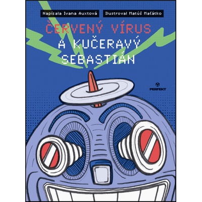 Červený vírus a kučeravý Sebastián