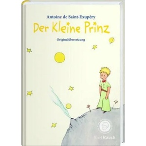 Der Kleine Prinz | Grete Und Josef Leitgeb (ISBN: 9783792000243)