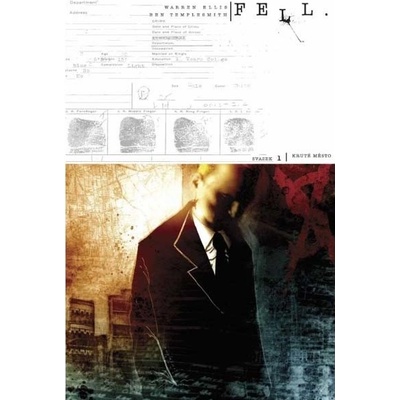 Fell 1 Kruté město - Warren Ellis (2009)