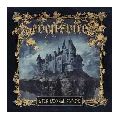 SEVEN SPIRES - A FORTRESS CALLED HOME 2 LP