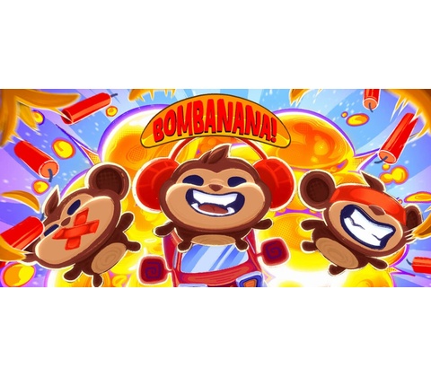 BOMBANANA!