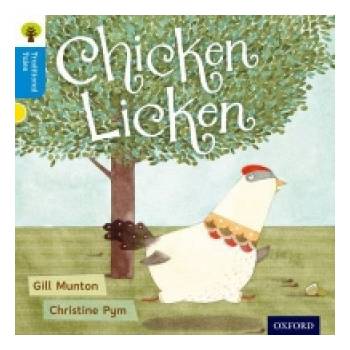 Oxford Reading Tree Traditional Tales: Level 3: Chicken Licken | Gill Munton