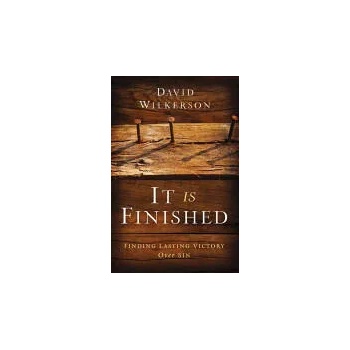 Image 1 of It Is Finished - Finding Lasting Victory Over Sin | David Wilkerson