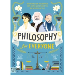 Philosophy for Everyone | Clive Gifford (ISBN: 9781913520939)