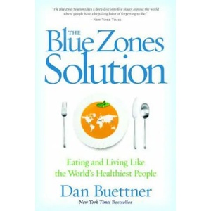 Blue Zones Solution | Dan Buettner (ISBN: 9781426216558)