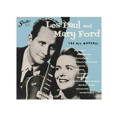 Les Paul & Mary Ford: The Hit Makers LP
