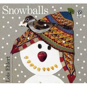 Snowballs | Lois Ehlert (ISBN: 9780152020958)