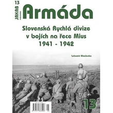 Armáda 13 - Slovenská Rychlá divize v bojích na řece Mius 1941-1942