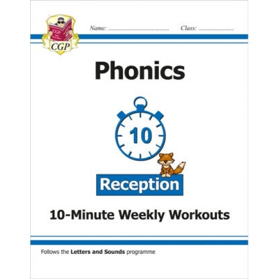 English 10-Minute Weekly Workouts: Phonics - Reception - CGP Books – Hledejceny.cz