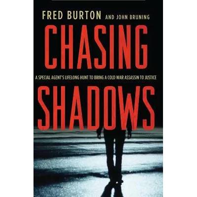 Chasing Shadows | Fred Burton