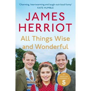 All Things Wise and Wonderful | James Herriot (ISBN: 9781035006632)